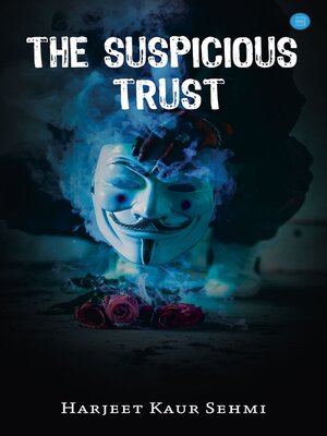 cover image of The Suspicious Trust